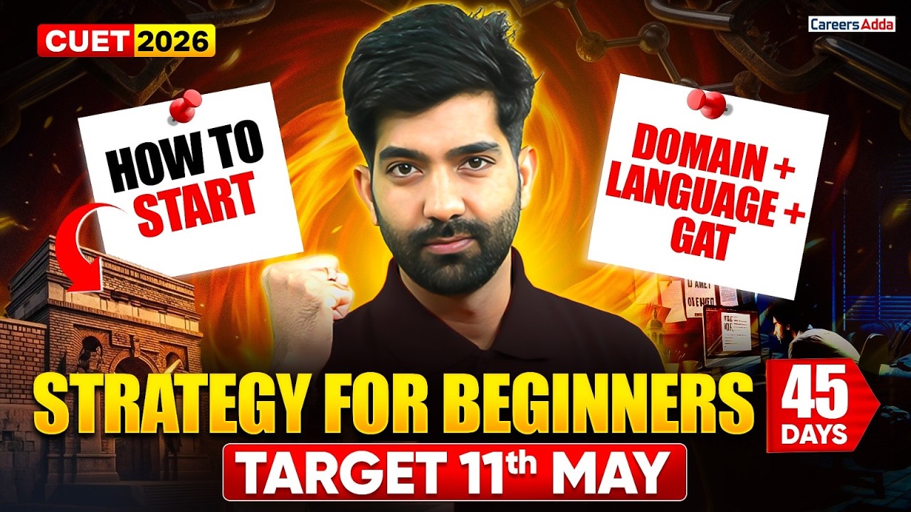 CUET 2026 Final Roadmap for Beginners 🚀 | Language + GAT + Domain Plan | बस ये Follow कर लेना🔥
