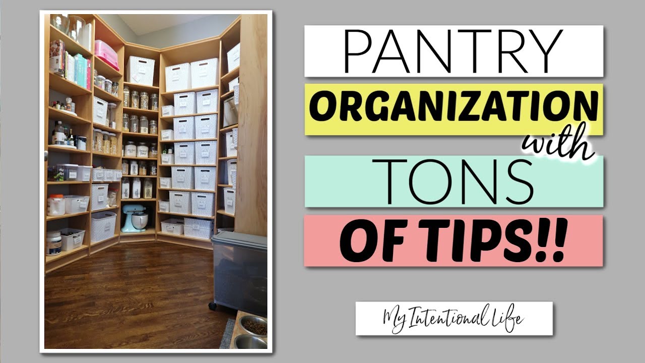 PANTRY ORGANIZATION // TONS OF TIPS // My Intentional Life