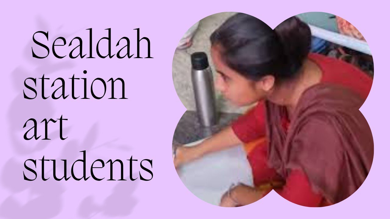 SEALDAH STATION ART STUDENT