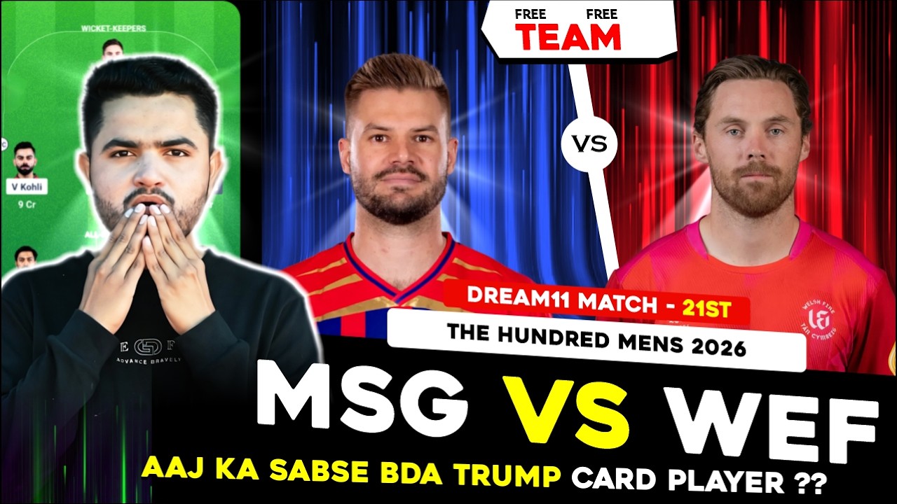 MO vs WEF Dream11 Prediction | Manchester Super Giants vs Welsh Fire Today Match Prediction |