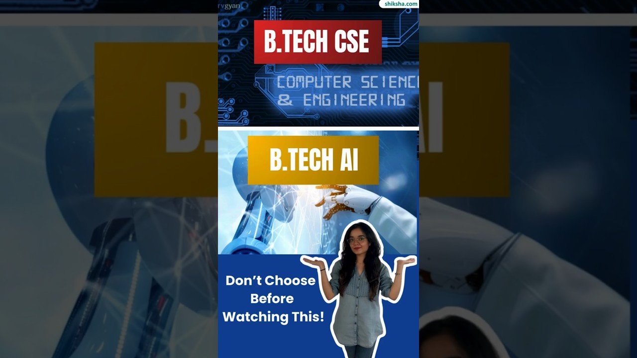 BTech CSE vs BTech AI: Which is Better for Future Jobs, Salary & Scope? | #btech  #btechcssevsai