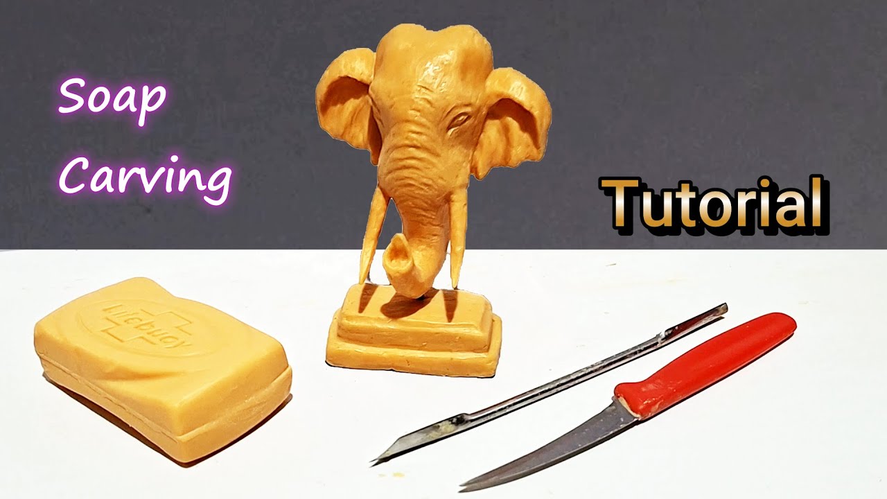 Tutorial/Soap carving/How to carve a Elephant Head