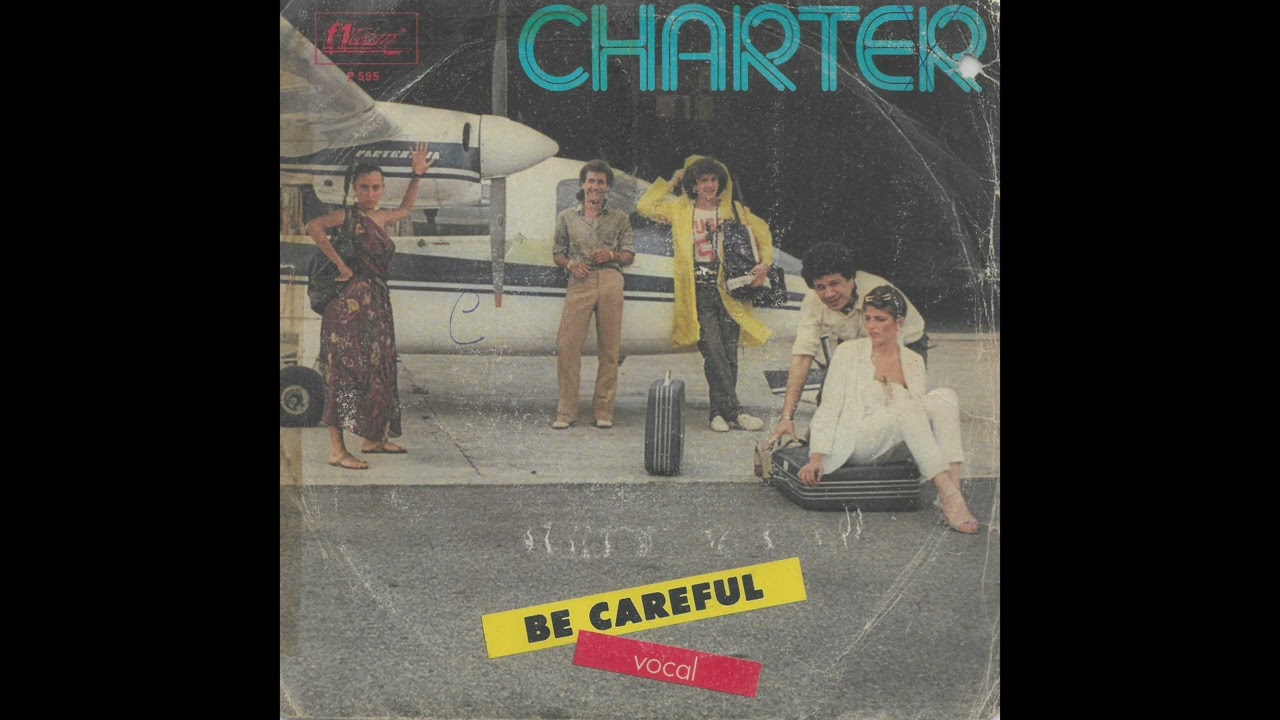 Charter - Be Careful (F1 Team, 1981)