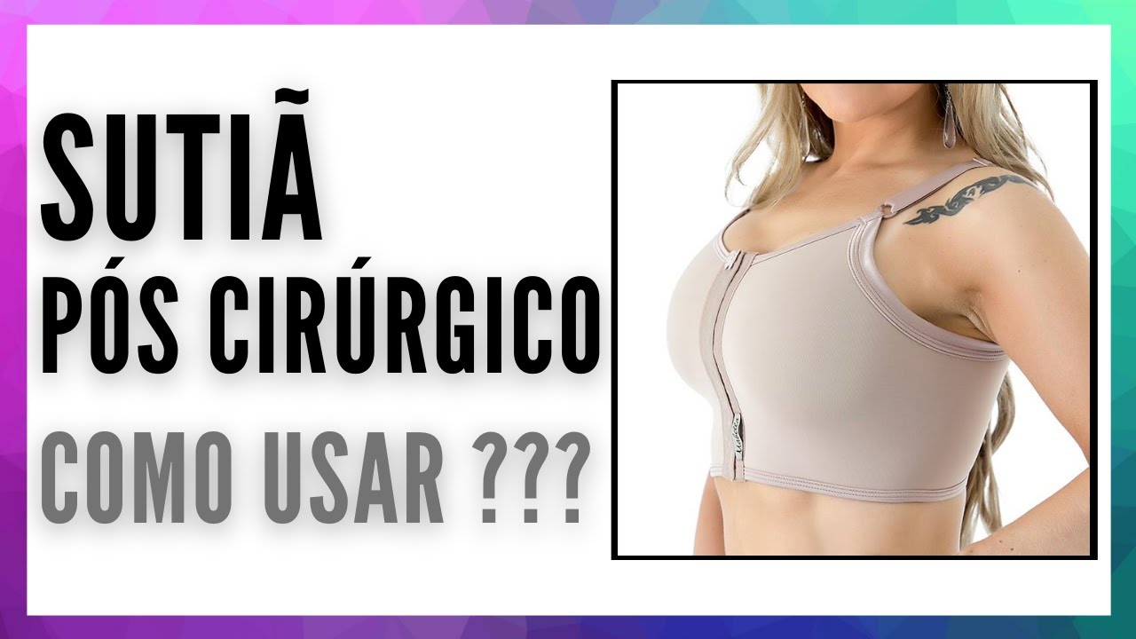 Como usar Sutiã Pós Cirúrgico Mastopexia Prótese de Silicone? Nahyana Ziegler explica. Mabella 1051