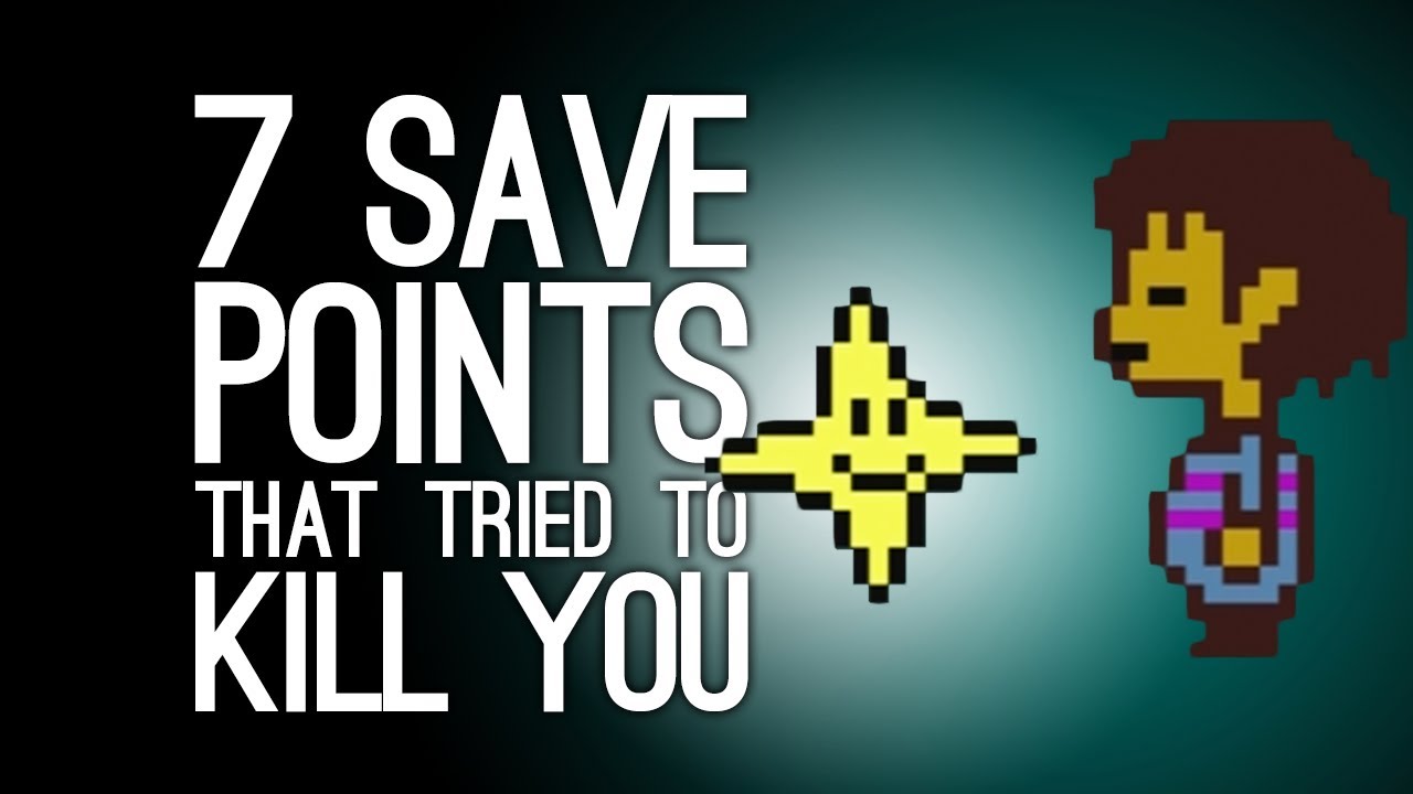 7 Save Points That Tried to Kill You