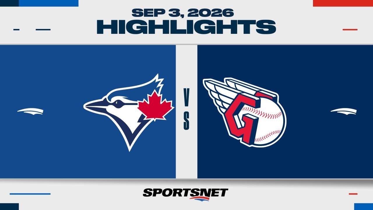 MLB Highlights | Blue Jays vs. Guardians - September 3, 2026