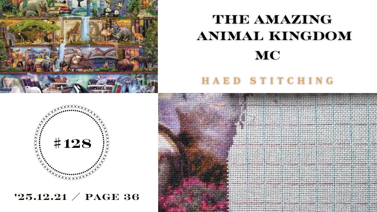 Flosstube #128 [HAED] The Amazing Animal Kingdom (MC)／WIP／Stitchwithme／ASMR
