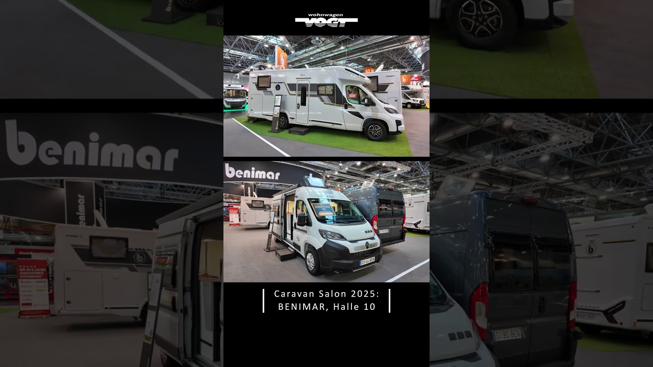 Caravan Salon 2025: BENIMAR in Halle 10: Reisemobile voll- & teilintegriert | Campervans 🤩