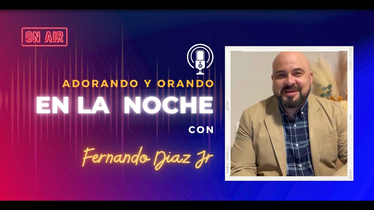 Fernando Diaz Jr. - Adorando y Orando