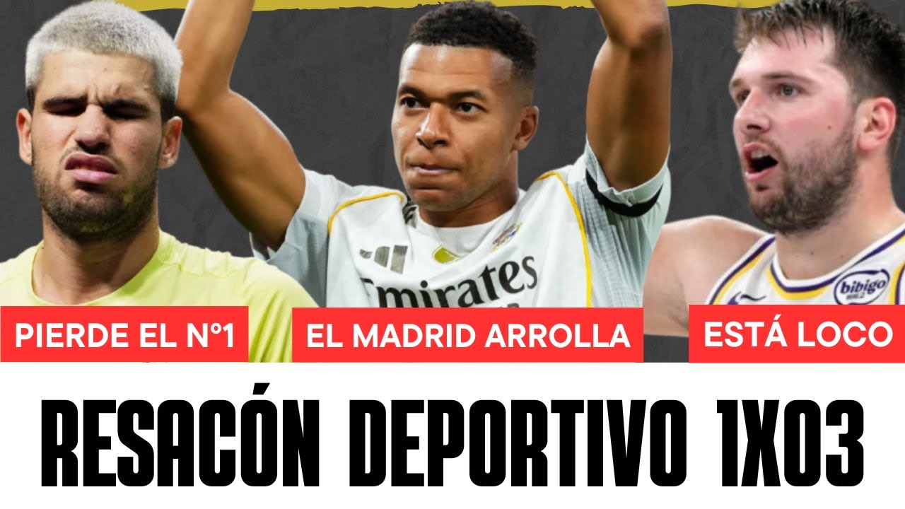 EL MADRID AVISA AL LIVERPOOL | DONCIC ESTÁ LOCO | ALCARAZ PIERDE EL Nº1 | RESACÓN DEPORTIVO 1X03