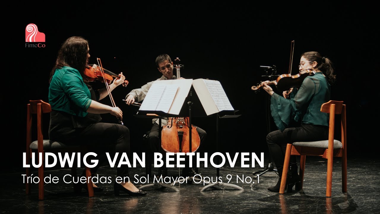 FimcCo 2025 Trío de Cuerdas en Sol Mayor Opus 9 No.1 - Ludwig van Beethoven