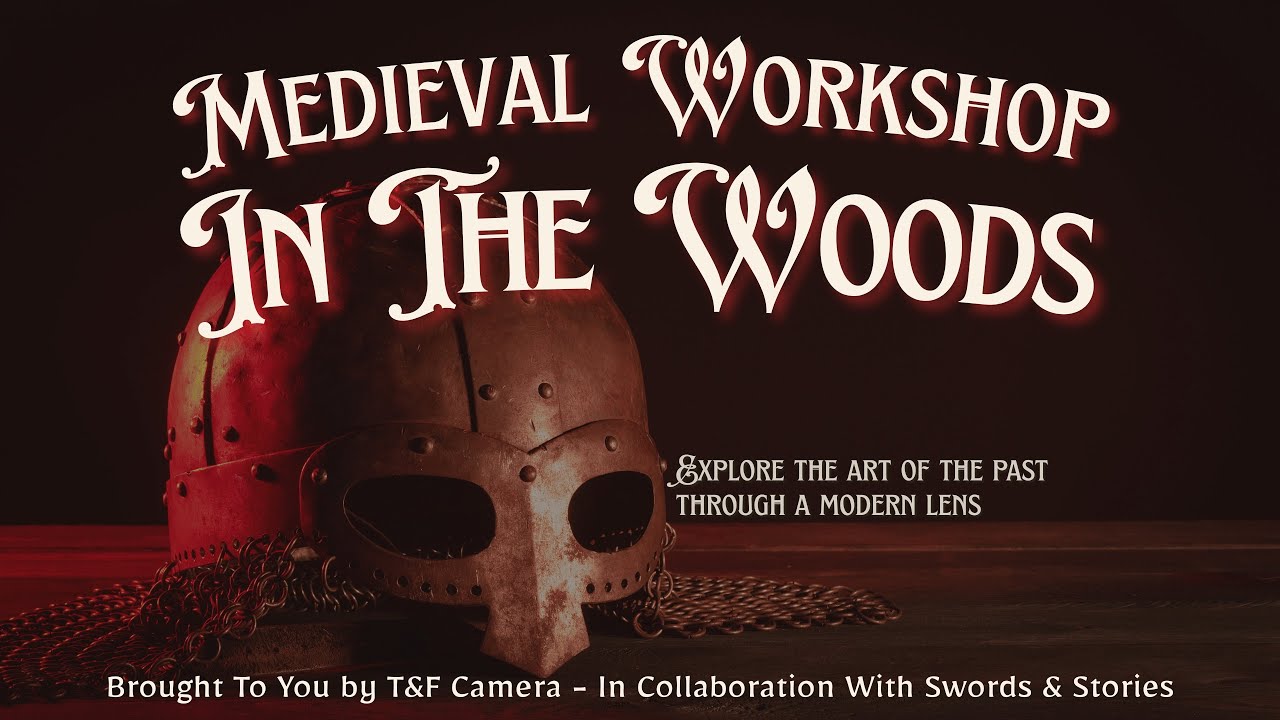 Medieval Workshop in the Woods with Swords and Stories
