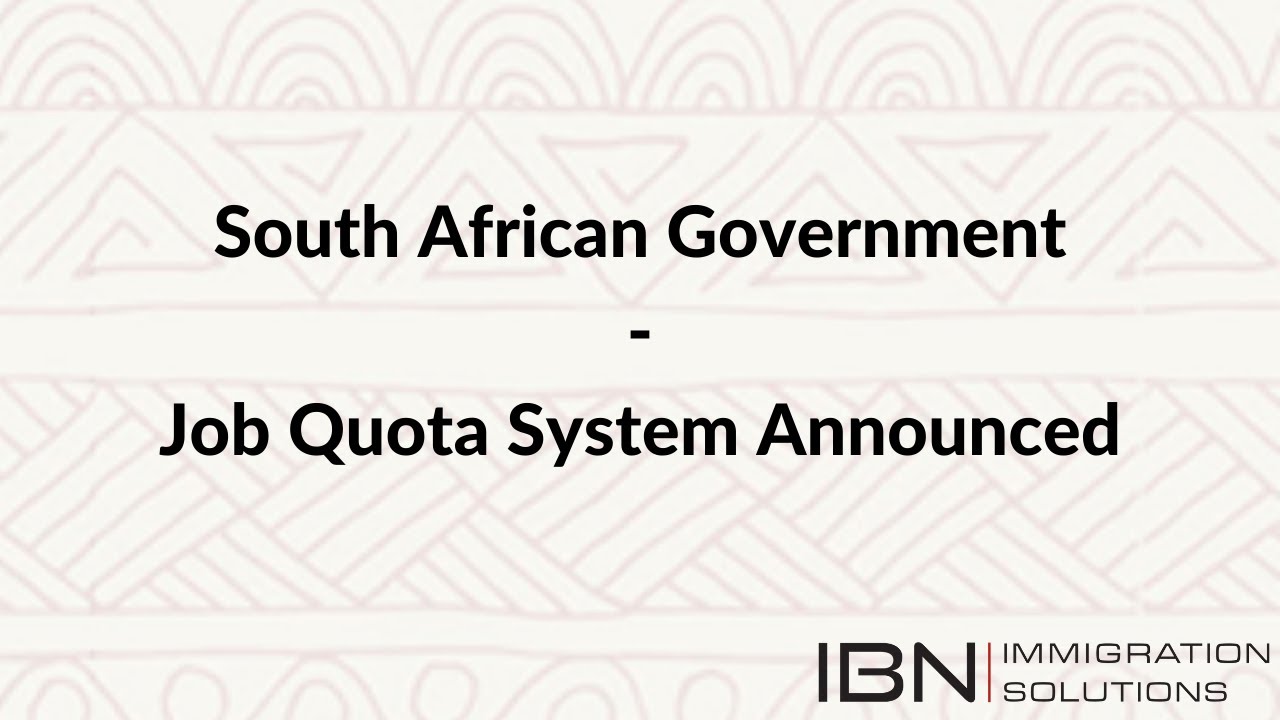 South Africa Government announces Job Quota System for foreigners