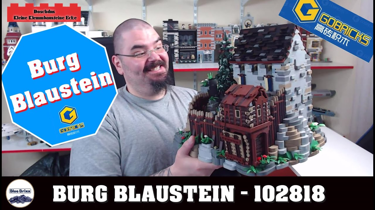 BURG BLAUSTEIN aus GOBRICKS. So wird es ein (fast) perfektes Set. Einfach nur Geil 102818 BLUE BRIXX