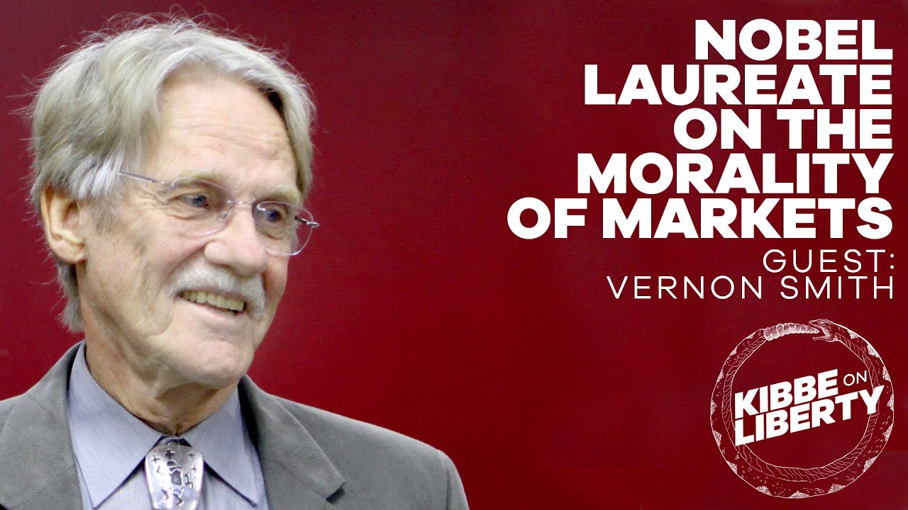 Nobel Laureate on the Morality of Markets | Guest: Vernon Smith | Ep 88