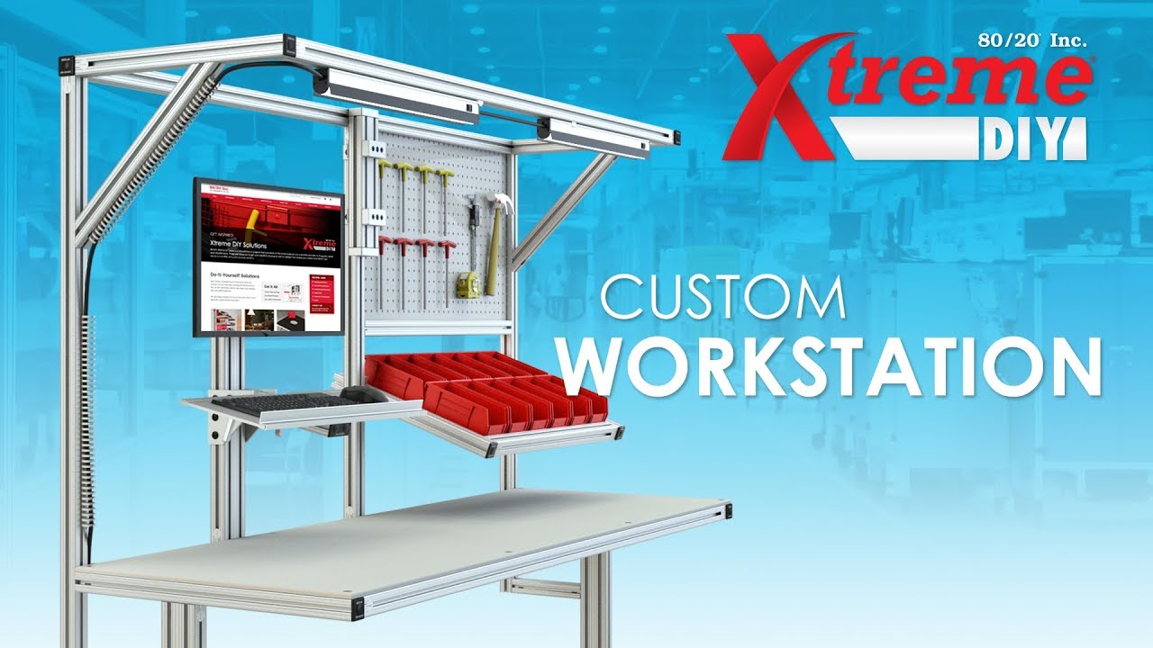 80/20: Xtreme DIY - Custom Workstation