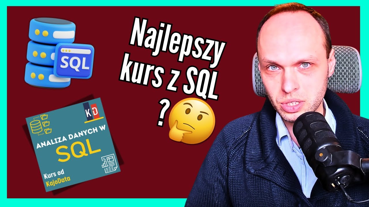 Jak wygląda m&oacute;j kurs z SQL? ( Czyżby najlepszy kurs z SQL w Polsce? )