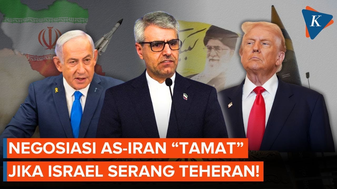 Jika Israel Serang Teheran, Negosiasi Nuklir AS-Iran Bakal Tamat