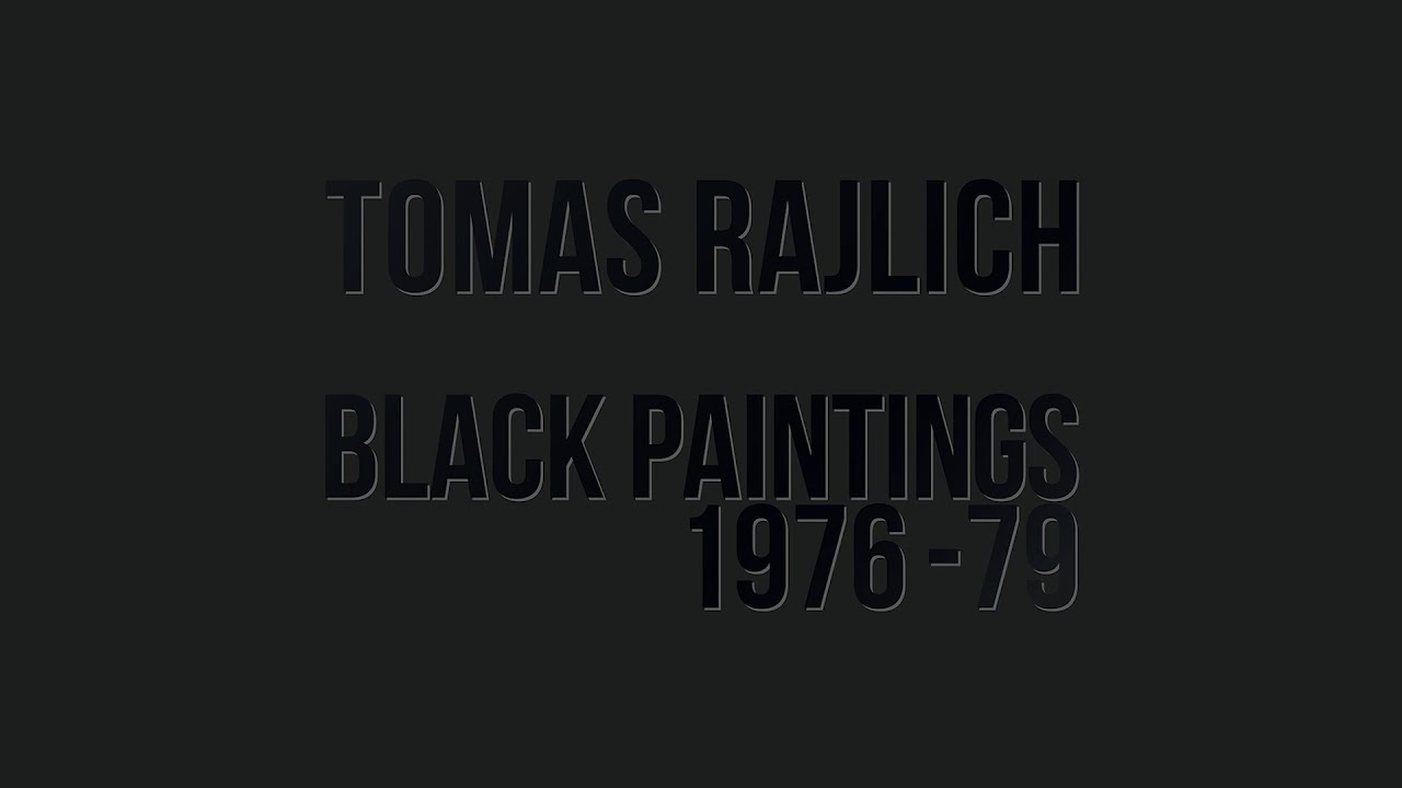 Tomas Rajlich: Black Paintings 1976-79, exhibition video, ABC-ARTE