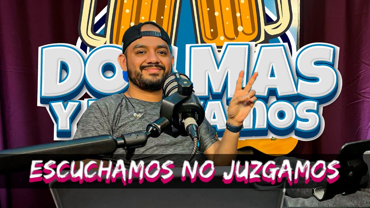 Esuchamos no juzgamos l #DosMasyNosVamos l Programa en vivo 28