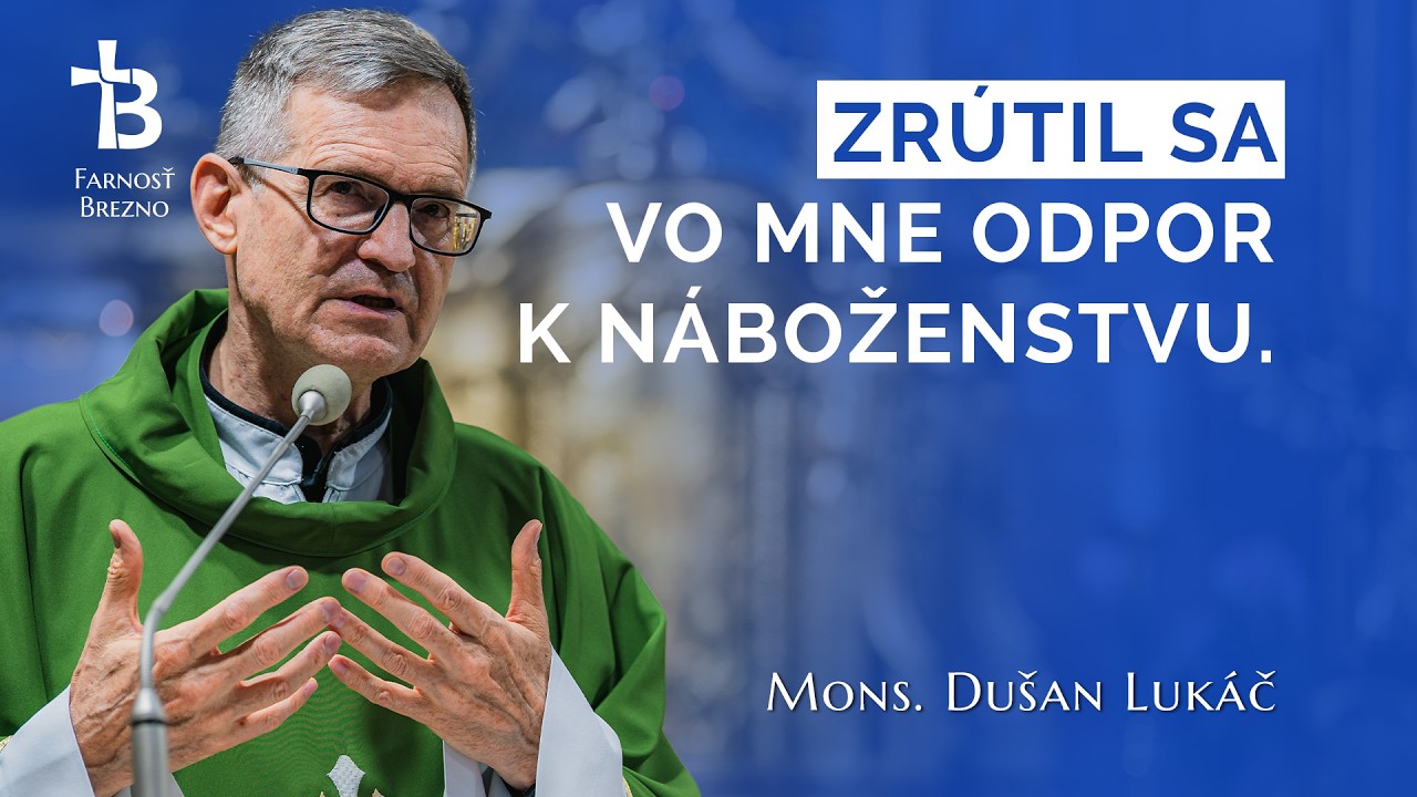Zrútil sa vo mne odpor k náboženstvu. │ o. Dušan Lukáč
