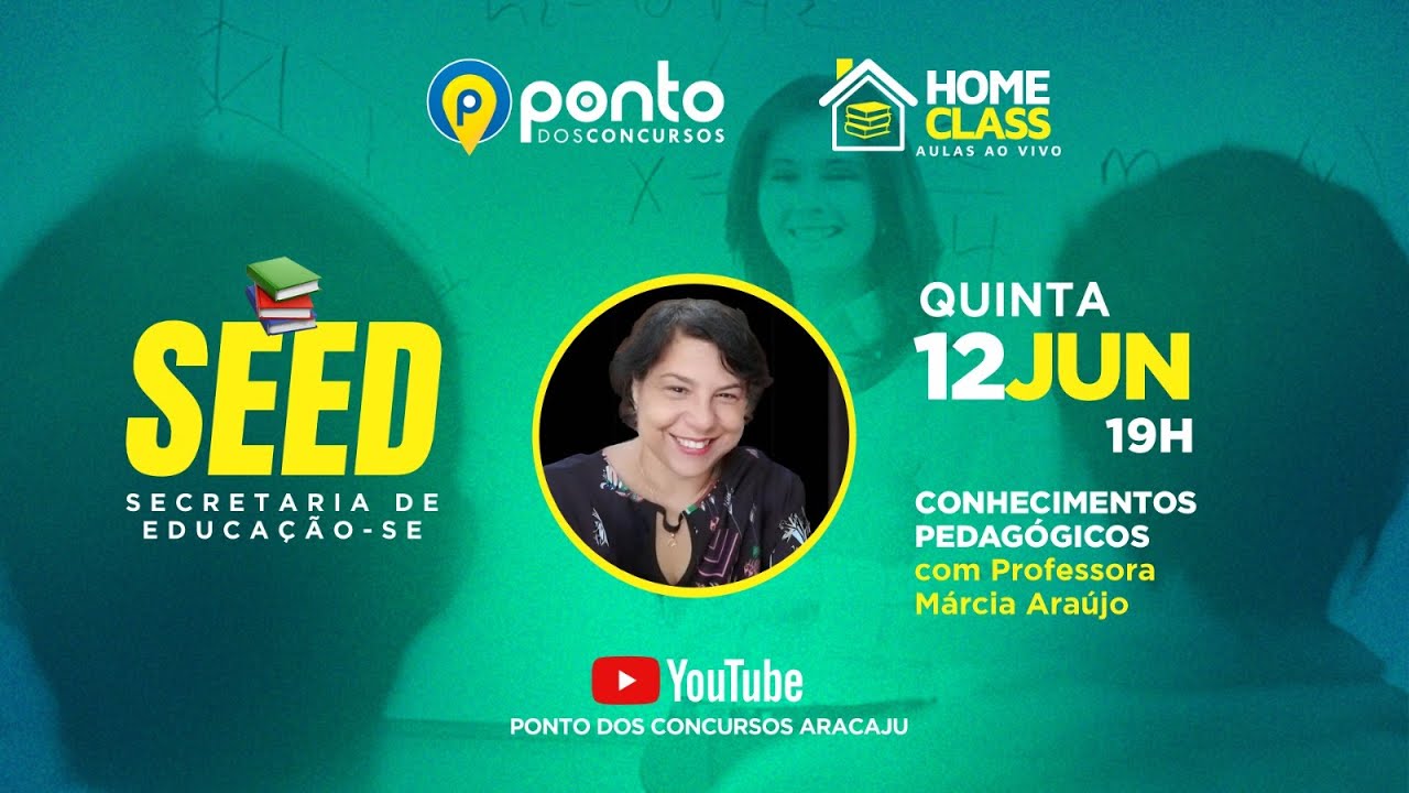 SEED:  Conhecimentos pedagógicos com Márcia Araújo