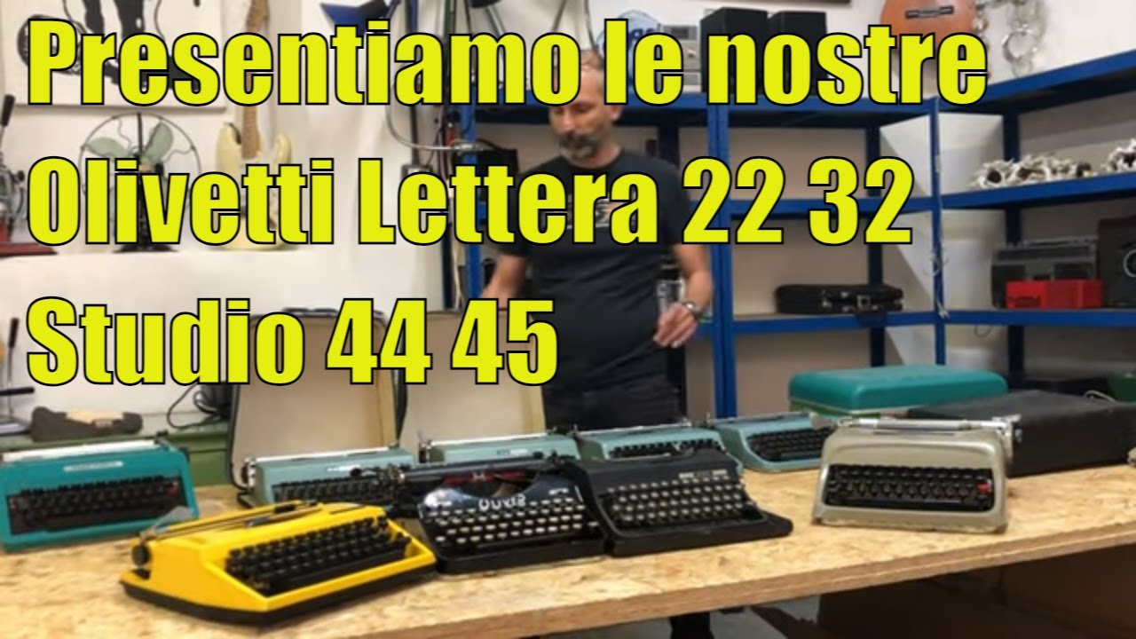 Presentazione macchine da scrivere presenti sul negozio online Olivetti Lettera 22 32 Studio 44 45
