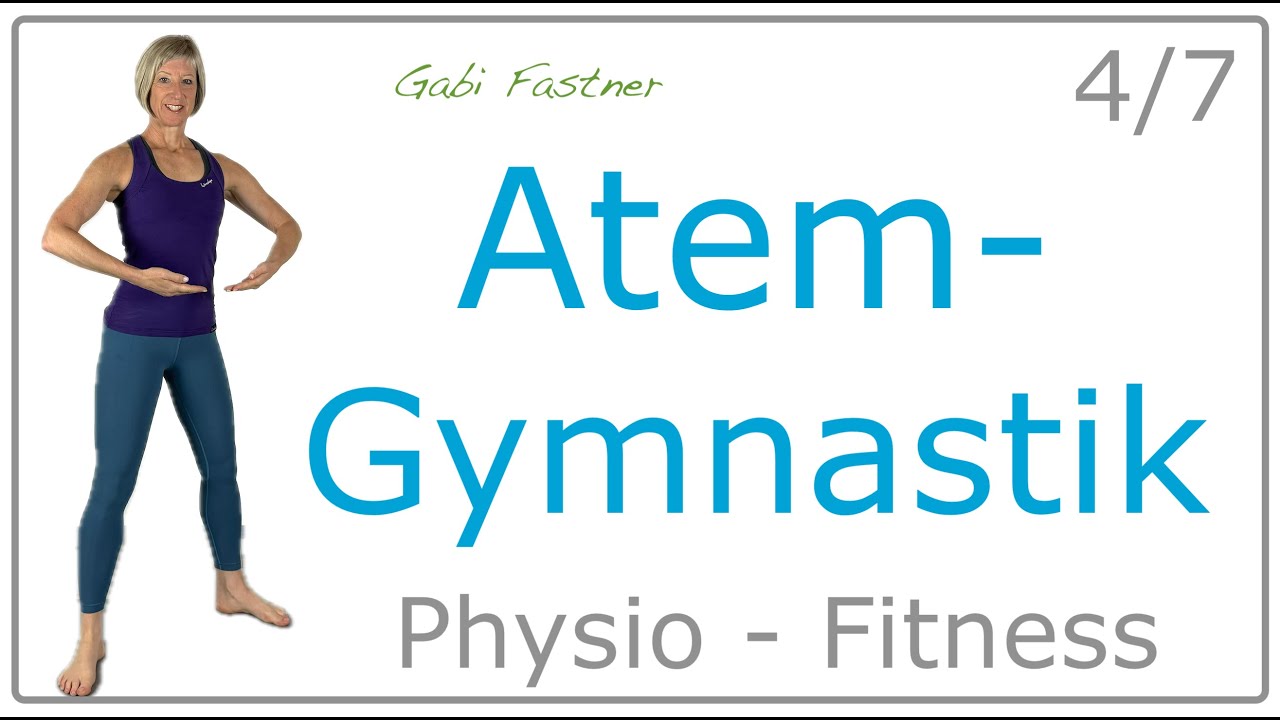4/7🔹15 min. Atem Gymnastik | Bewusst Atmen - Zwerchfell kr&auml;ftigen | ohne Ger&auml;te, im Stehen