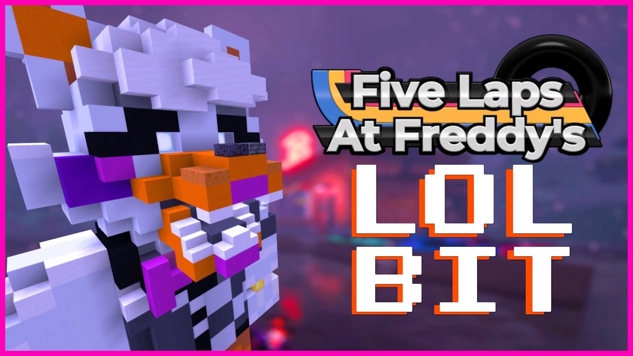 FIVE LAPS AT FREDDY'S | Racer LOLBIT Minecraft Tutorial!