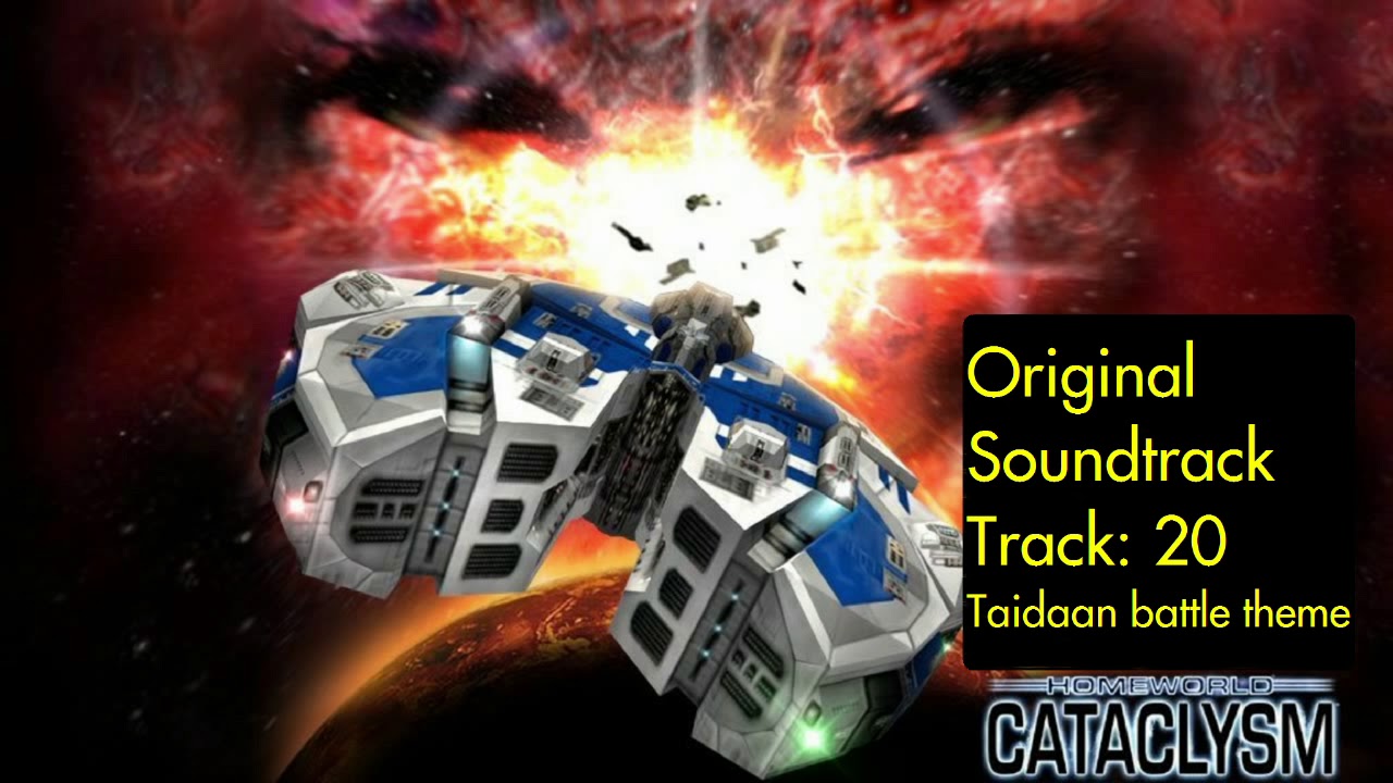 Homeworld Cataclysm OST: 20 Taiidan Battle Theme