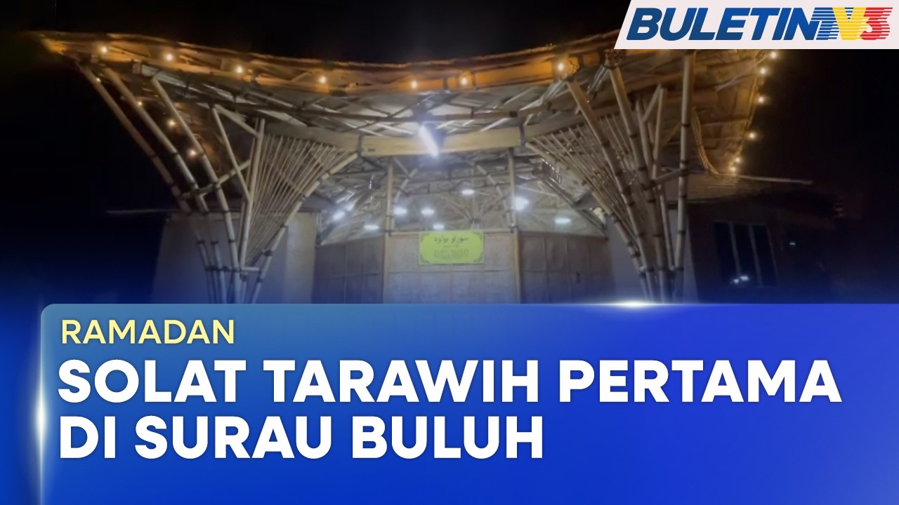 RAMADAN | Solat Tarawih Pertama Di Surau Buluh, Kuala Nerus