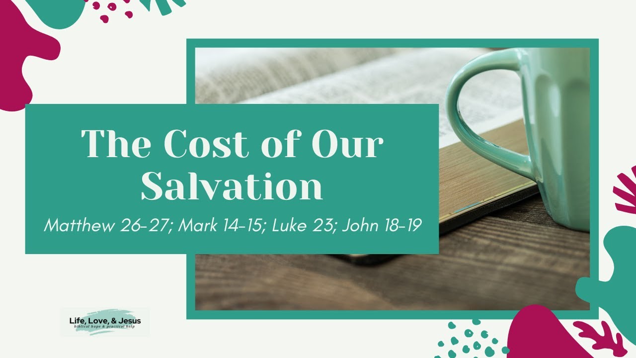 Betrayal, Crucifixion, and Death   Read the Bible With Me