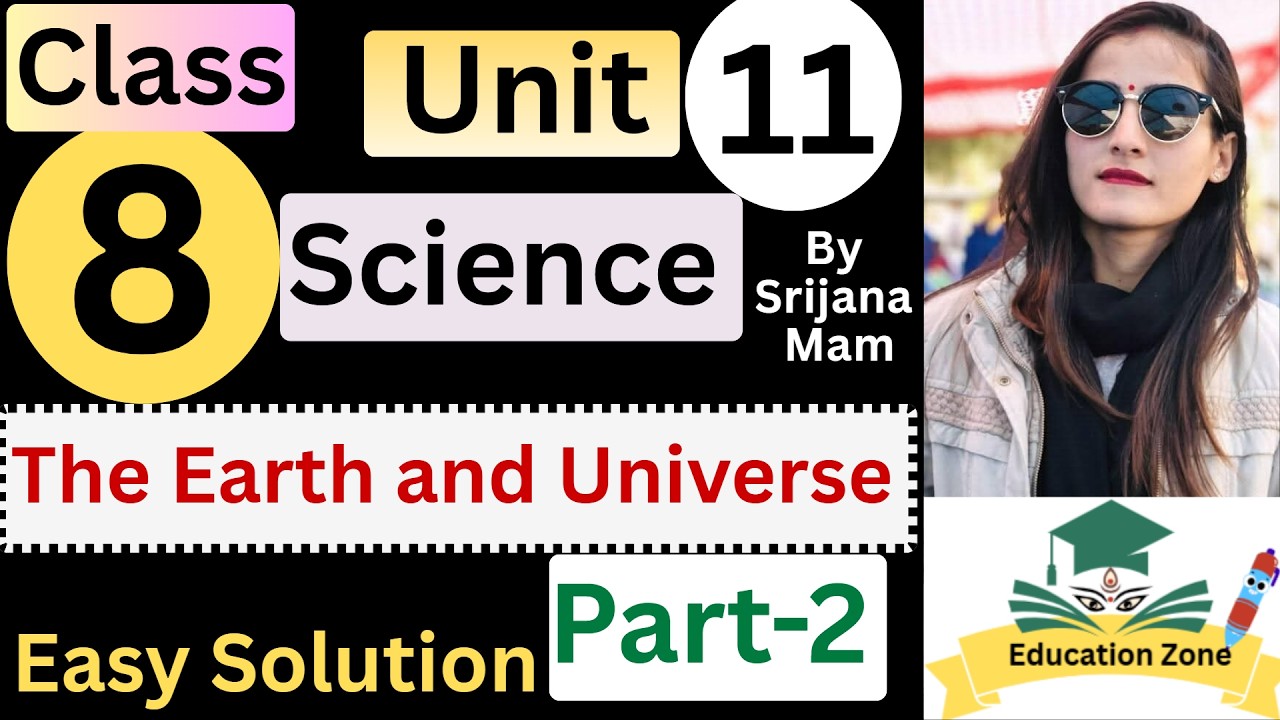 Class 8 Science Unit 11 | The Earth and Universe | Complete Exercise Solution Part 2 |Education Zone