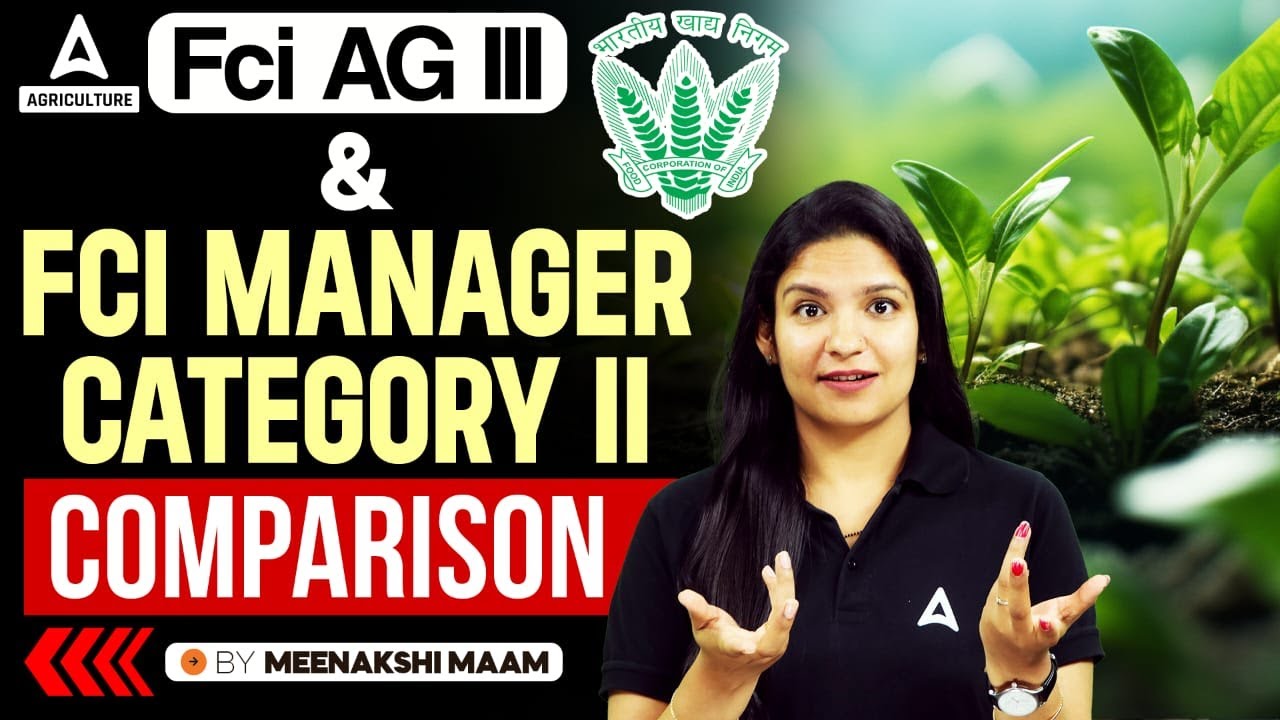 FCI AG 3 & FCI Manager Category 2 | Complete Comparison Analysis | By Meenakshi Mam