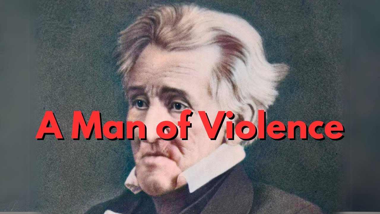 Andrew Jackson: When a Psychopath Became President