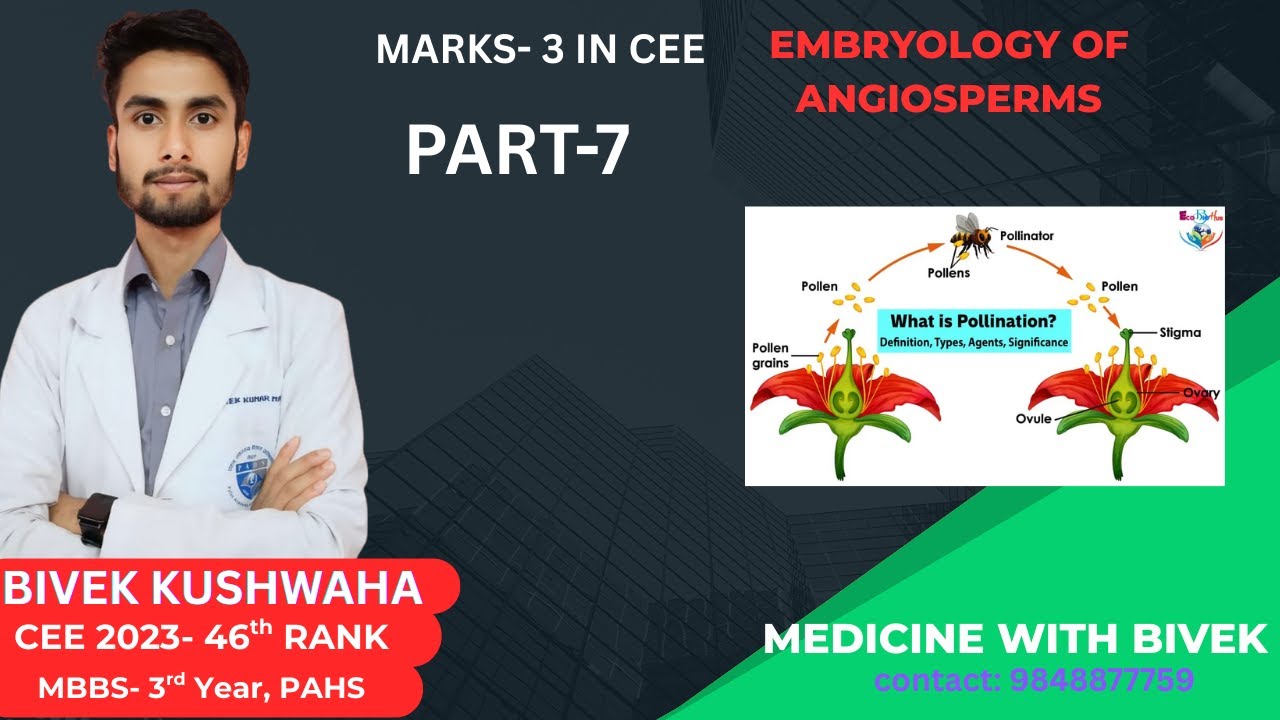 CEE Nepal/NEET|| NEB Class-12| Embryology of Angiosperms|PART-7|by Bivek sir