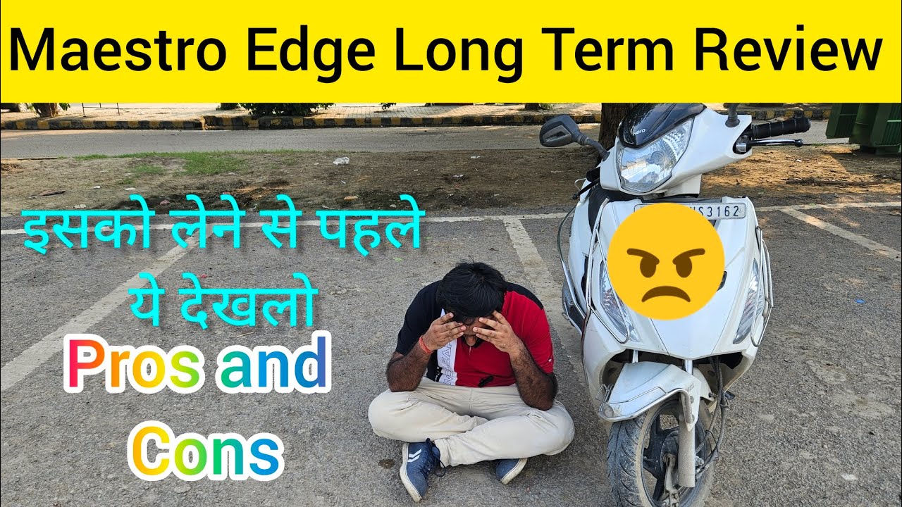 Maestro Edge Ownership Review | 110 CC Maestro लेने से पहले ये देखलो | Pros & Cons | Detailed Review
