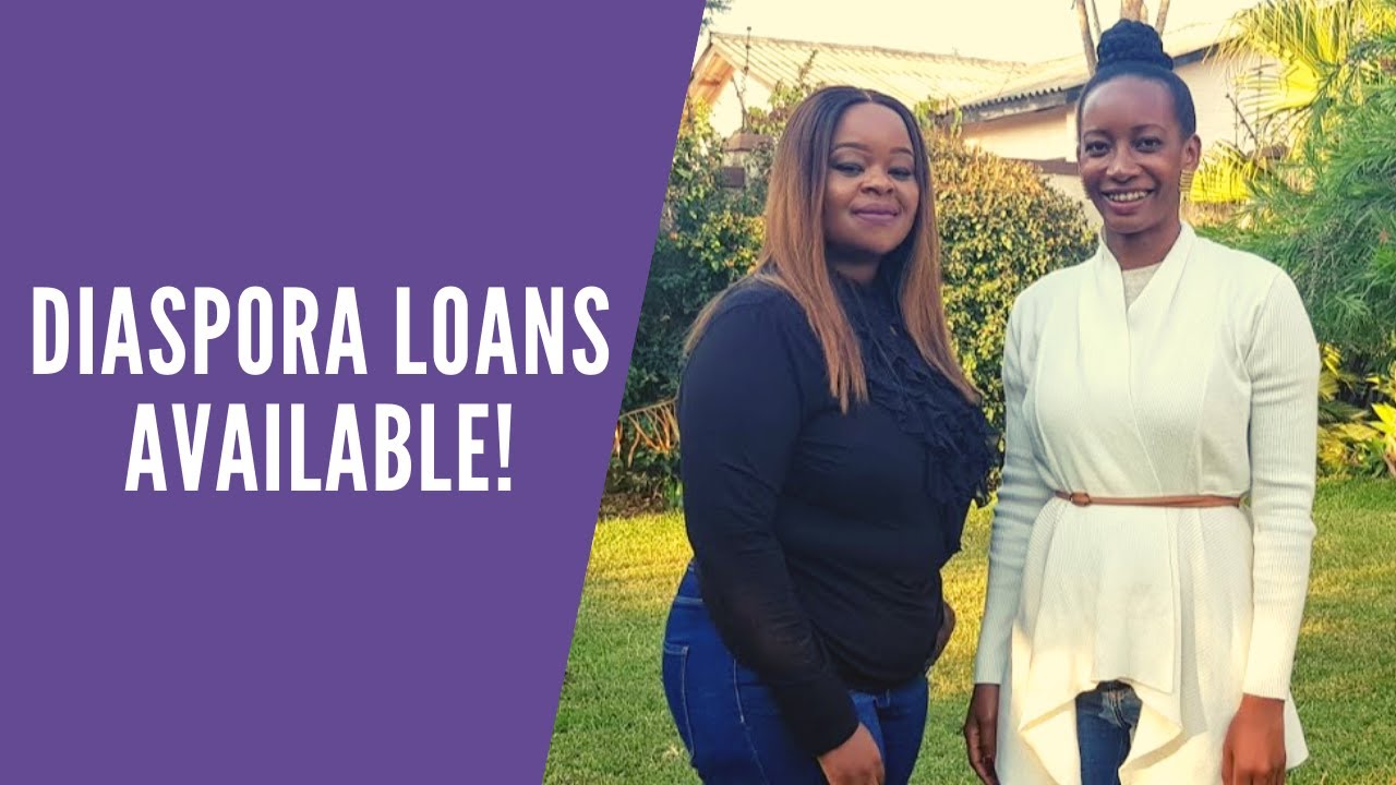 Diaspora Loans Available!
