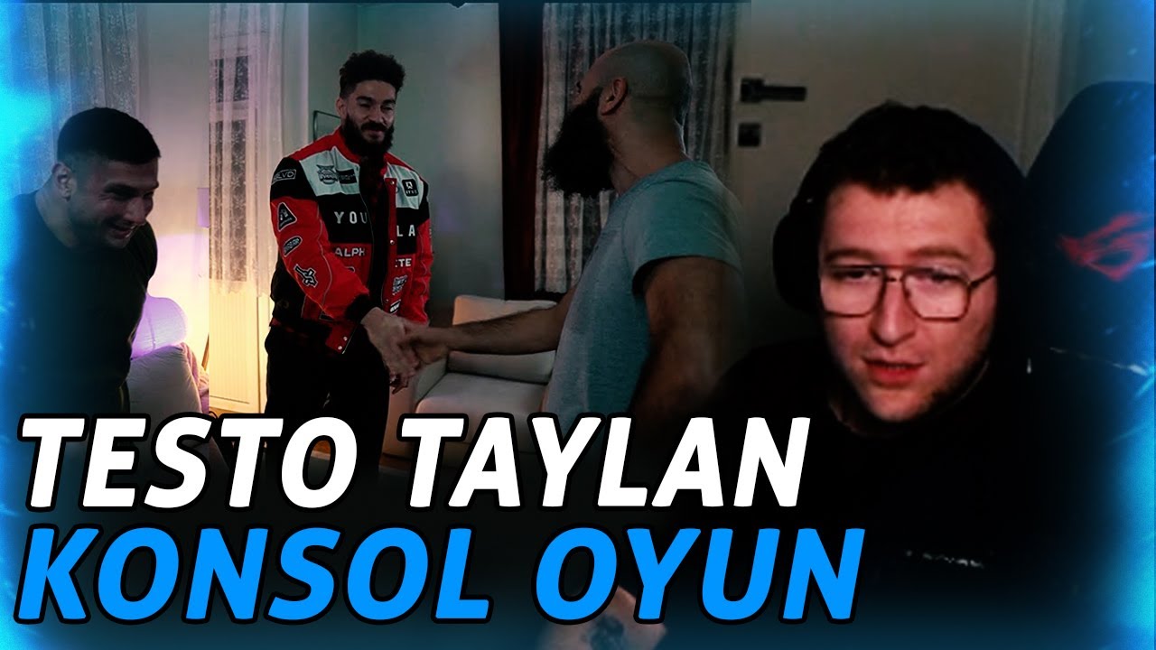 EFE UYGAÇ TESTO TAYLAN KONSOL OYUN EV ZİYARETİ İZLİYOR