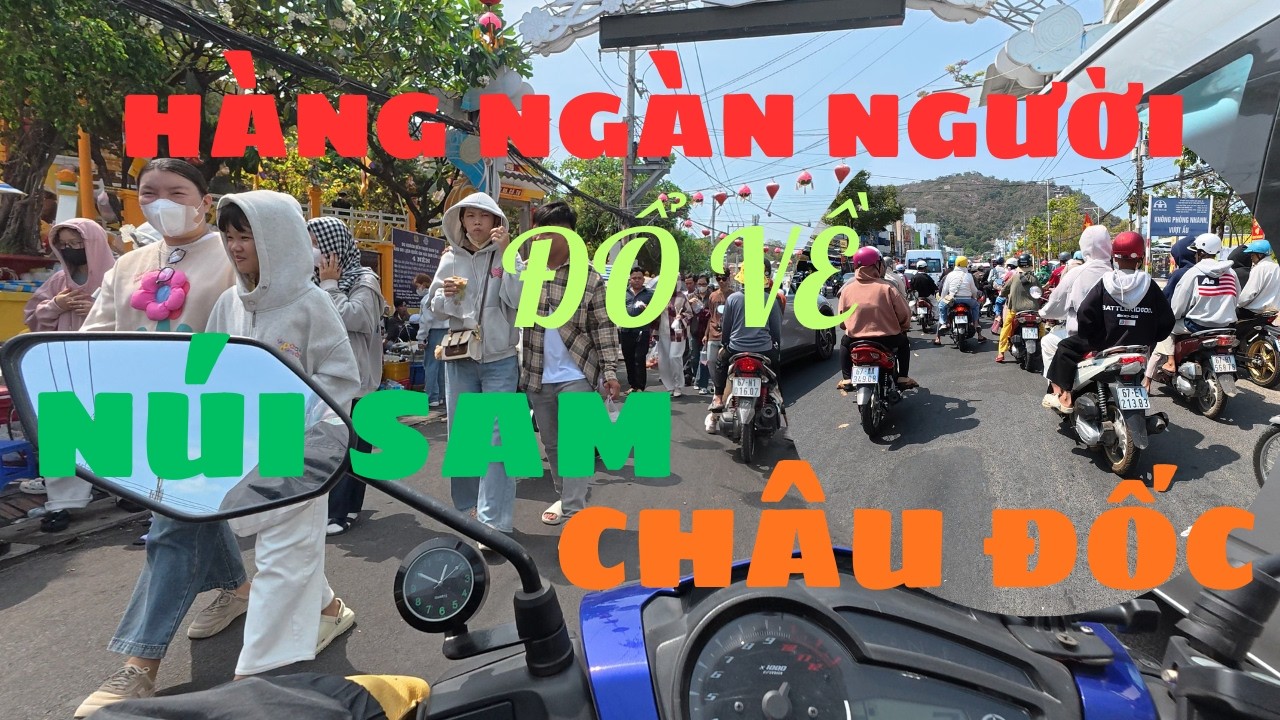 Cập Nhật MÙNG MỘT TẾT NÚI SAM CHÂU ĐỐC VÀ PHIẾN ĐÁ SA THẠCH NƠI BÀ NGỰ