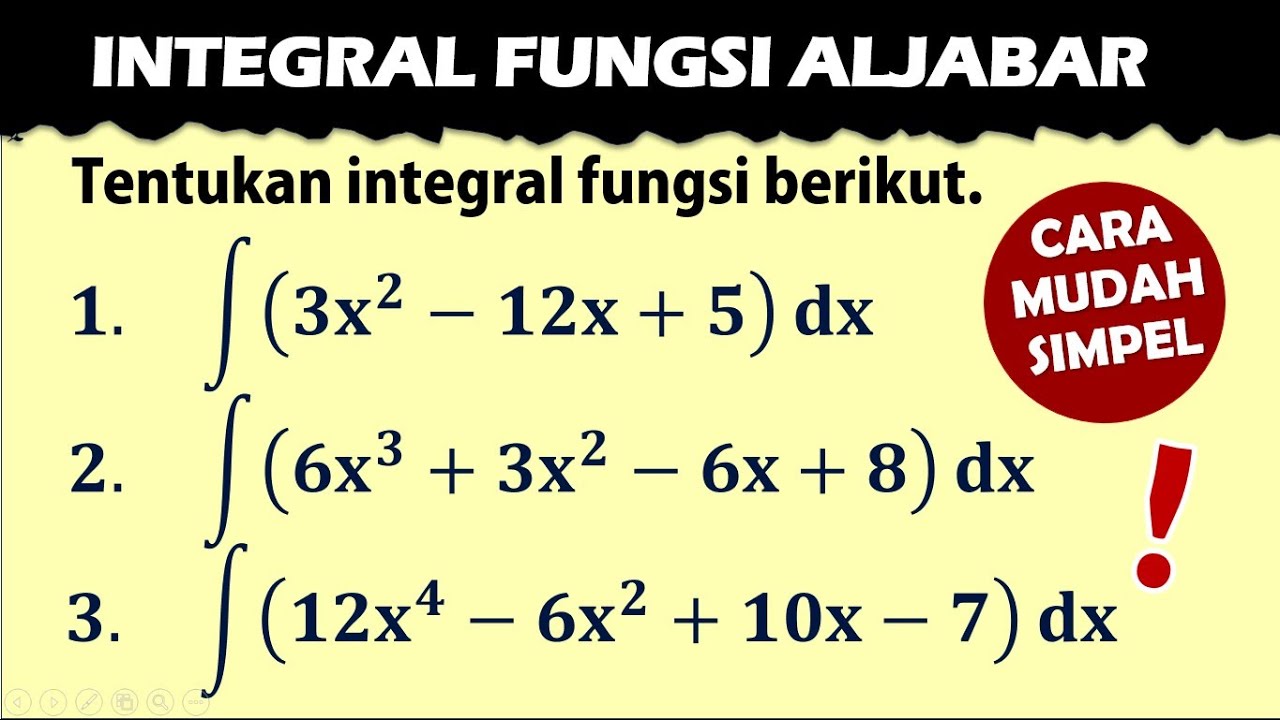 INTEGRAL Fungsi Aljabar  _  Menentukan Integral Tak Tentu Fungsi Aljabar