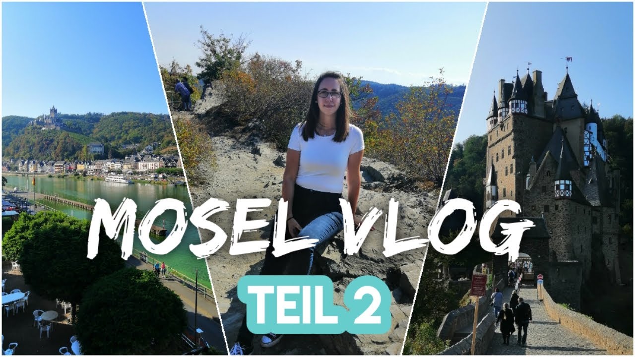 Urlaub an der MOSEL #2 - Burg Eltz, Schiffstour & Sesselbahn | MICEKÖRNCHEN Vlog
