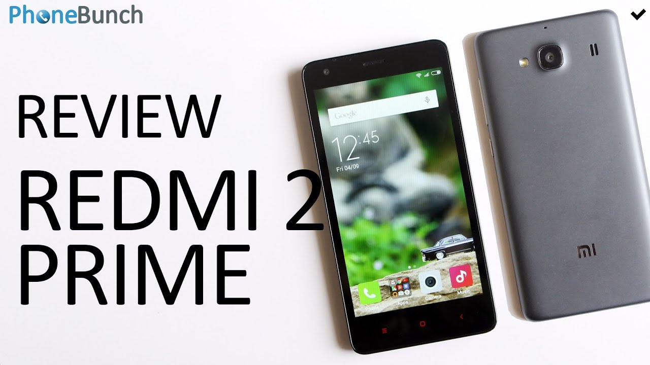 Xiaomi Redmi 2 Prime Review - Best budget 4G smartphone?