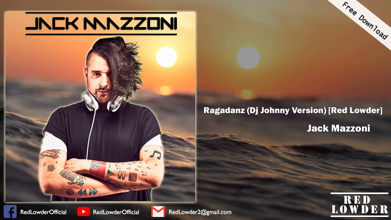 Jack Mazzoni - Ragadanz (Dj Johnny Remix) [Red Lowder]