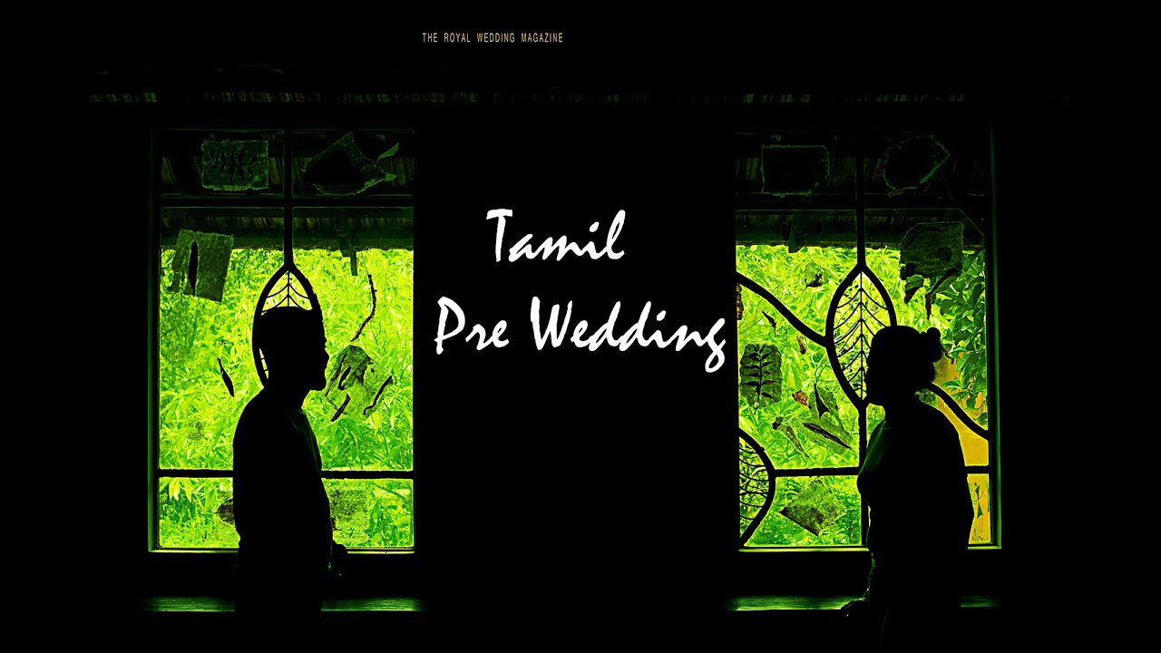 PRE WEDDING SONG BEST CANDID SHOOT  TAMIL SONG