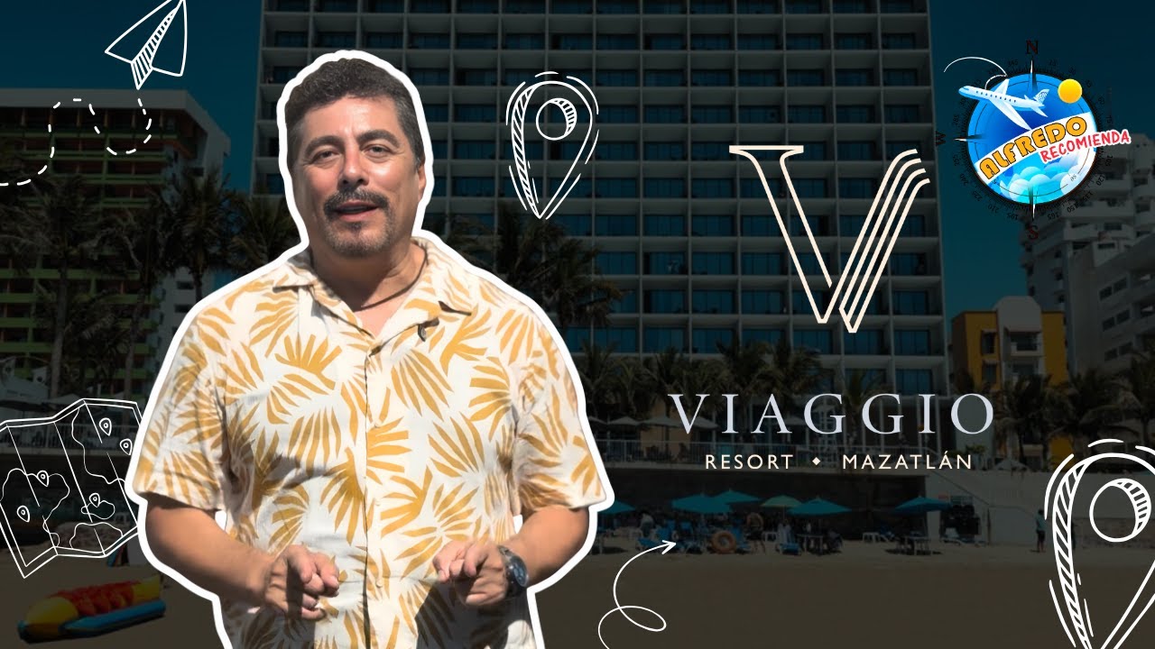 Alfredo Recomienda: Tour express en Viaggio Resort Mazatlán 🌊🏨 Todo Incluido frente al mar