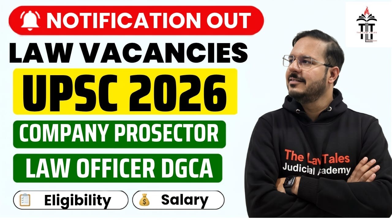 🔴 LIVE: UPSC Company Prosecutor & DGCA Legal Officer 2026 | Notification, Eligibility, Salary