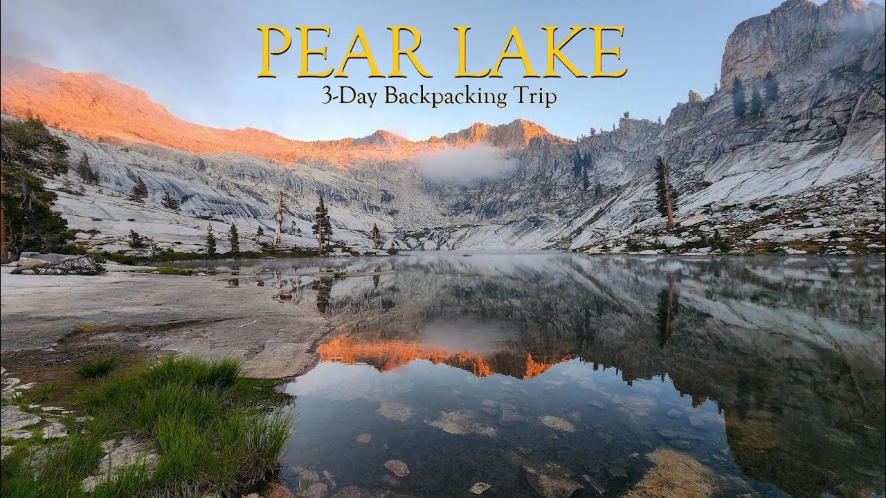 Backpacking Sequoia National Park: Heather Lake - Emerald Lake - Pear Lake