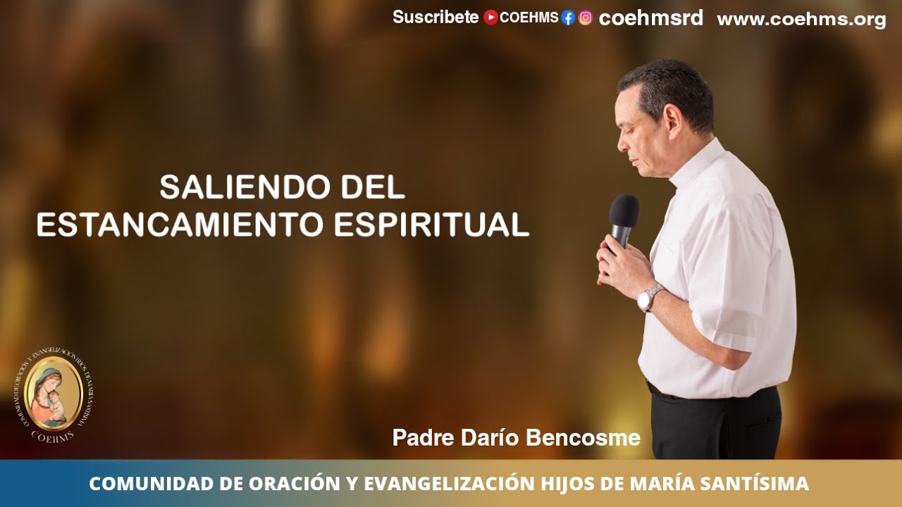 Saliendo del Estancamiento Espiritual - COEHMS- 31/03/2025