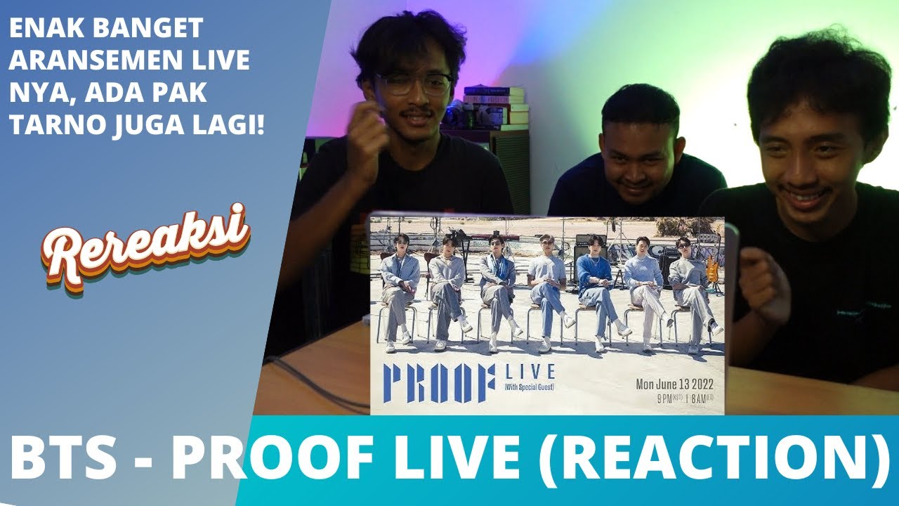 BTS PROOF LIVE (REACTION)